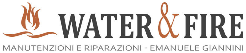 Water & Fire - Manutenzioni e Riparazioni - Emanuele Giannini